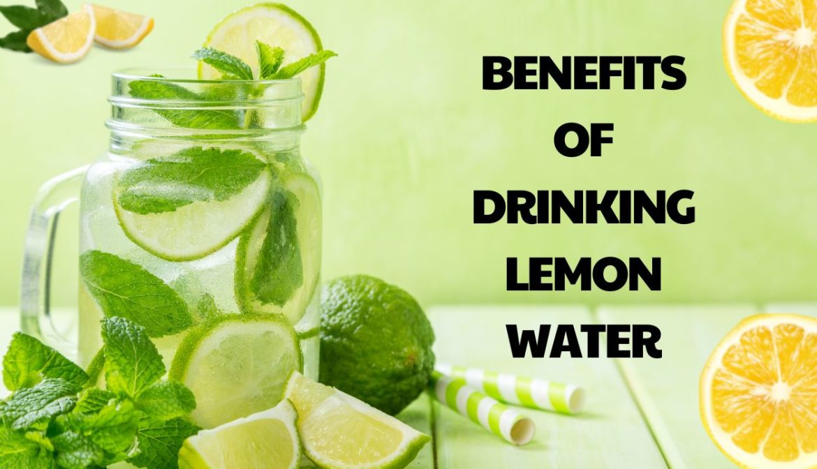 benefits of drinking lemon water