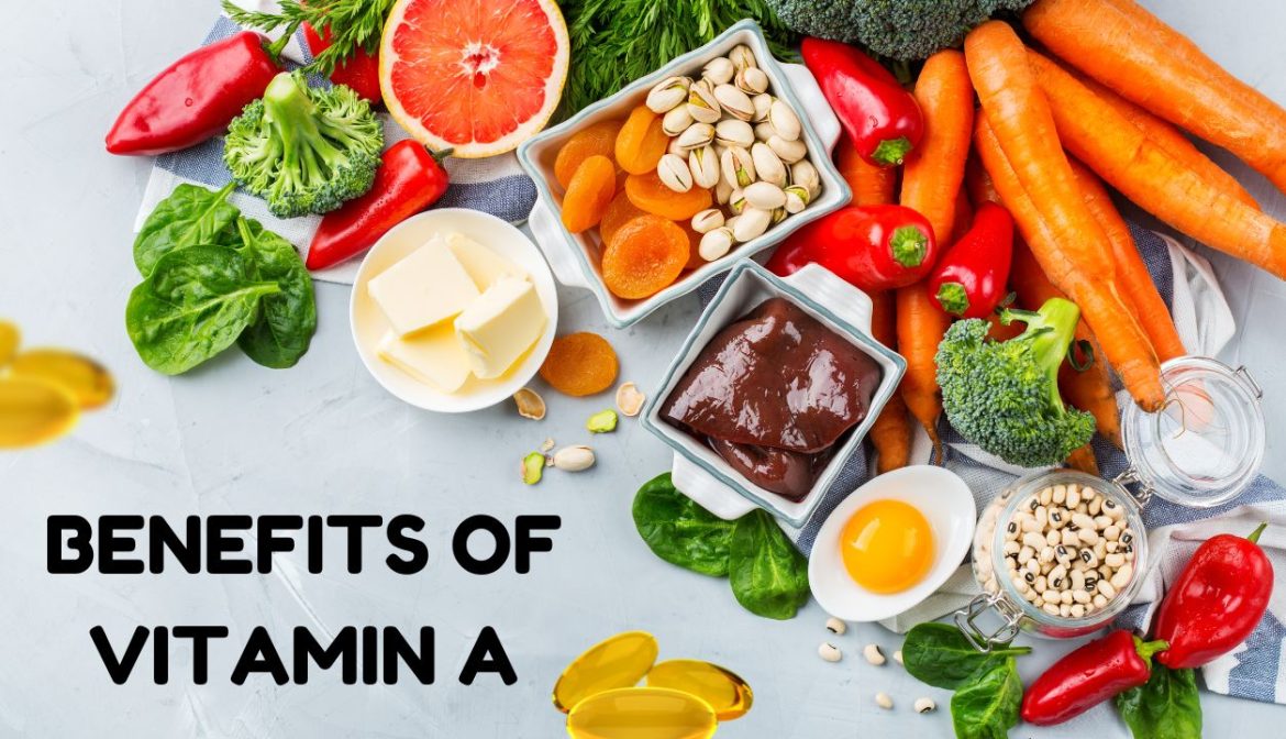 benefits of vitamin a