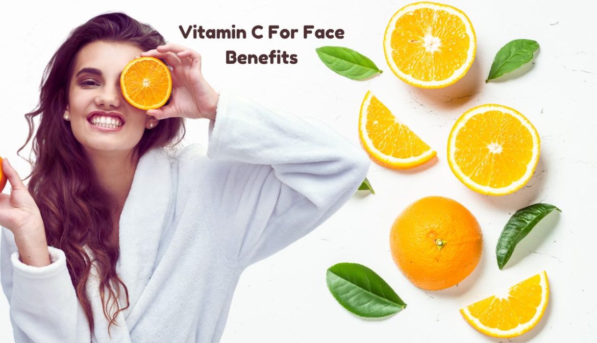 Vitamin C for face benefits